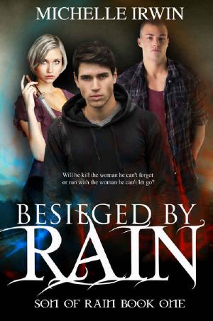 [Son of Rain 01] • Besieged by Rain